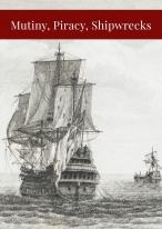 2025 Mutiny Piracy Shipwrecks