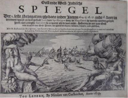 Joris van Spilbergen Jacob Le Maire Oost ende West Indische spiegel Leiden 1619