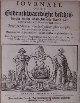 Willem Ysbrantsz Bontekoe Journael ofte gedenckwaerdige beschryvinghe van de Oost Indische reyse Hoorn 1648